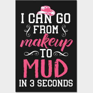 From Makeup To Mud In 3 Seconds Posters and Art